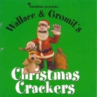 Nick Park - Wallace and Gromit's Christmas Crackers