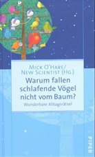 Mick O'Hare - Warum fallen schlafende Vögel nicht vom Baum?