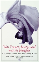 Was Frauen bewegt und was sie bewegen
