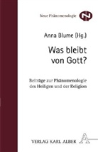 Anna Blume - Was bleibt von Gott?