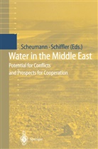 Waltin Scheumann, Waltina Scheumann, Schiffler, Schiffler, Manuel Schiffler - Water in the Middle East