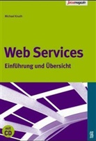 Michael Knuth - Web-Services, m. CD-ROM