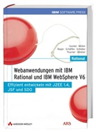 Webanwendungen mit IBM Rational und IBM WebSphere V6, m. DVD-ROM