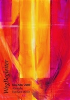 Eberhard Münch - WegBegleiter, Durchscheinendes Licht, Taschenkalender 2009