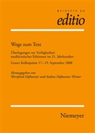 Wernfrie Hofmeister, Wernfried Hofmeister, Hofmeister-Winter, Hofmeister-Winter, Andrea Hofmeister-Winter - Wege zum Text