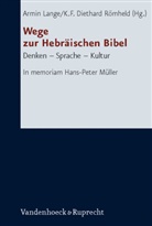 Armin Lange, F Diethard Römheld, F Diethard Römheld, Armi Lange, Armin Lange, Diethard Römheld... - Wege zur Hebräischen Bibel