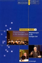 Wegweisungen in der heutigen Zeit