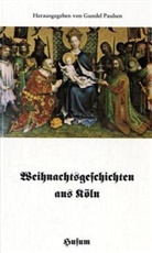 Gunde Paulsen - Weihnachtsgeschichten aus Köln