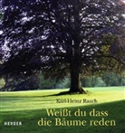 Karl-Heinz Raach - Weißt du, dass die Bäume reden