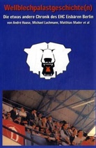 Wellblechpalastgeschichte(n)