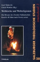 Josef Sinkovits, Ulrich Winkler, Josef Sinkovits, Ulri Winkler, Ulrich Winkler - Weltkirche und Weltreligionen