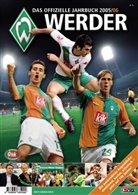 Werder Bremen - Das offizielle Jahrbuch 2005/06