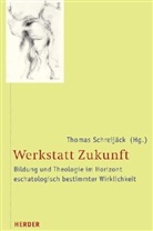 Thomas Schreijäck - Werkstatt Zukunft