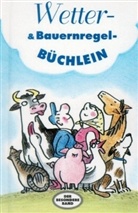 Barbara Henniger - Wetter- & Bauernregel-Büchlein