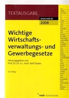 Rolf Stober - Wichtige Wirtschaftsverwaltungs- und Gewerbegesetze. Wichtige Rechtstexte Europäisches Wirtschaftsverwaltungsrecht, 2 Bde.