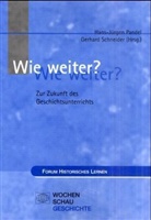 Wie weiter?