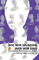 Nothart Rohlfs - Wie wir wurden, wer wir sind