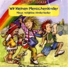 Wir kleinen Menschenkinder, 1 CD-Audio (Hörbuch)