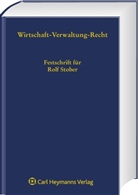Winfried Kluth, Martin Müller, Andreas Peilert - Wirtschaft - Verwaltung - Recht