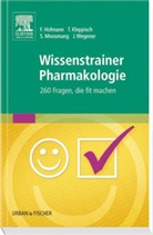 Franz Hofmann, Franz Bernhar Hofmann, Franz Bernhard Hofmann, Thoma Kleppisch, Thomas Kleppisch, Moosmang... - Wissenstrainer Pharmakologie