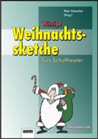 Pete Hamacher, Peter Hamacher - Witzige Weihnachtssketche fürs Schultheater
