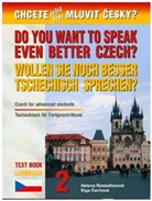 Wollen Sie noch besser Tschechisch sprechen?, Lehrbuch. Tl.2