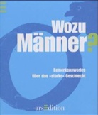 Wozu Männer?