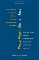 Hans Thill - Wozu Vögel, Bücher, Jazz