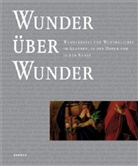 Kai U. Schierz, Kai Uwe Schierz - Wunder über Wunder