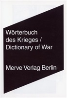 Friendly / Takeover, Friendly Takeover Multitide e. V., Multitude e.V., Mutitude, Friendly Takeover, Unfriendly Takeover - Wörterbuch des Krieges /Dictionary of War