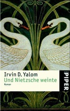 Irvin D. Yalom - Und Nietzsche weinte