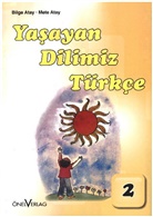 Bilge Atay, Mete Atay - Yasayan Dilimiz Türkce: 2. Schuljahr