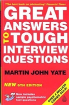 Martin J. Yate, Martin John Yate - Great Answers to Tough Interview Questions