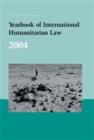 Timothy McCormack, Timothy McCormack, T. McCormack, A. Mcdonald, Avril Mcdonald - Yearbook of International Humanitarian Law - 2004