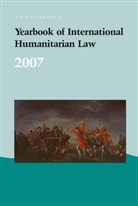 Timothy McCormack, J. K. Kleffner, Jann K. Kleffner, T. McCormack - Yearbook of International Humanitarian Law - 2007