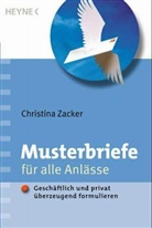 Christina Zacker - Musterbriefe für alle Anlässe