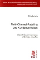 Silvia Zaharia - Multi-Channel-Retailing und Kundenverhalten