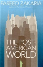 Fareed Zakaria - The Post-American World