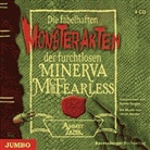 Ahmet Zappa, Sylvie Nogler - Die fabelhaften Monsterakten der furchtlosen Minerva Mc Fearless, 4 Audio-CDs (Hörbuch)