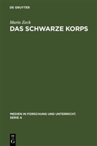 Mario Zeck - Das Schwarze Korps