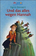 Sigrid Zeevaert - Und das alles wegen Hannah