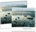 Wolf, Zehendne, Christoph Zehendner - In der Stille angekommen, m. 1 Audio-CD