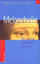 Josef Zehentbauer - Melancholie