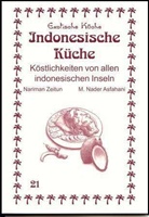 Mohamad N. Asfahani, Mohamad Nader Asfahani, Mouamad N Asfahani, Nader Asfahani, Nariman Zeitun, Mohamad N. Asfahani... - Indonesische Küche, 21 Teile