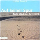 Lothar Zenetti - Auf Seiner Spur, 1 Audio-CD (Hörbuch)