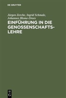 Johann Blome-Drees, Johannes Blome-Drees, Ingri Schmale, Ingrid Schmale, Jürge Zerche, Jürgen Zerche - Einführung in die Genossenschaftslehre