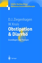 W. Kruis, Wolfgang Kruis, D. J. Ziegenhagen, Dieter Ziegenhagen, Dieter J Ziegenhagen, Dieter J. Ziegenhagen - Obstipation und Diarrhö