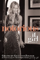 Cecily Von Ziegesar - Notorious
