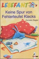Cornelia Ziegler - Keine Spur von Fehlerteufel Klecks