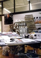 Siegfried Zielinski - Kaos Pilot Kairos Poet